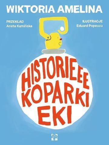 Okładka: Historieee koparki Eki