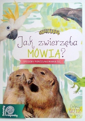 Jak zwierzęta mówią?