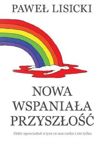 Nowa Wspaniała Przyszłość