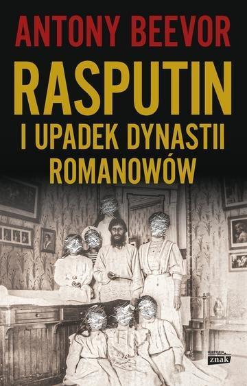 Okładka: Rasputin i upadek dynastii Romanowów