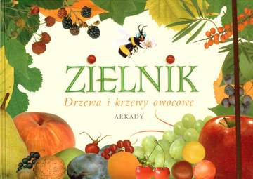 Drzewa i krzewy owocowe zielnik