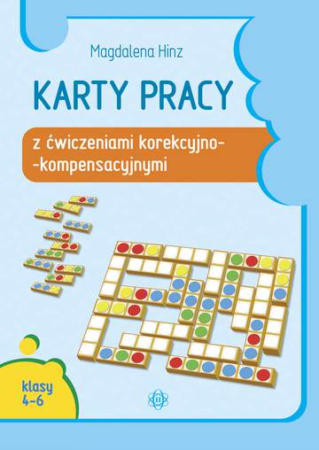 KARTY PRACY Z ĆWICZENIAMI KOREKCYJNO-KOMPENSACYJNYMI KLASY 4–6