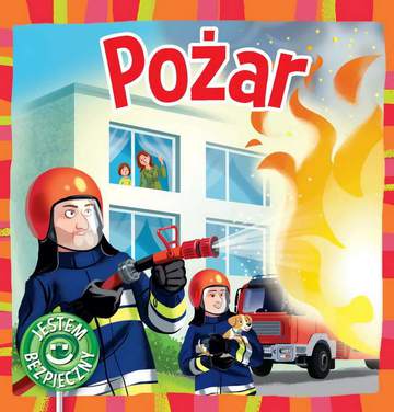 Pożar jestem bezpieczny