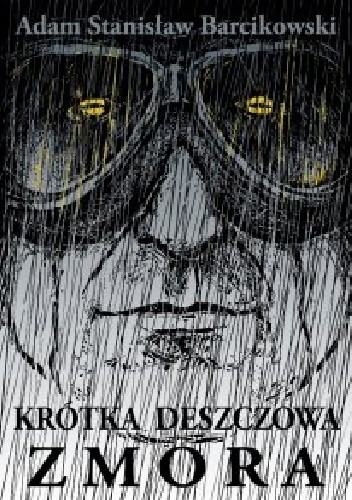 Krótka deszczowa zmora