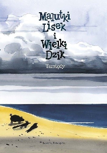 Malutki Lisek i Wielki Dzik - 4 - Tamtędy
