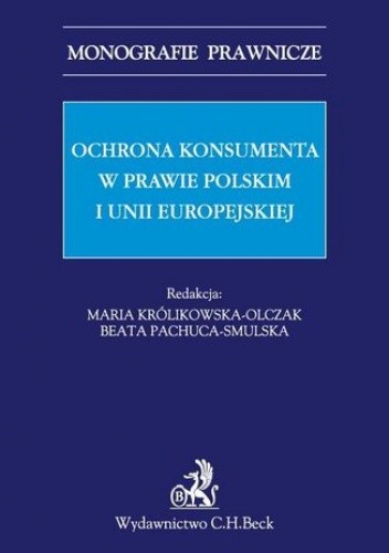 Ochrona konsumenta w prawie polskim i Unii Europejskiej