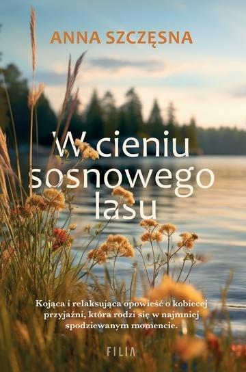 Okładka: W cieniu sosnowego lasu