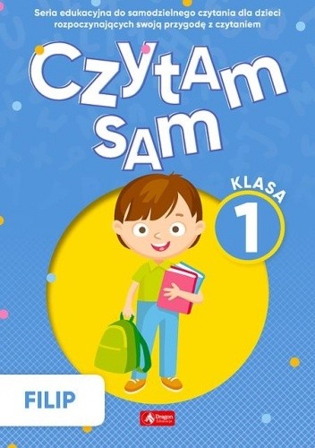 Czytam sam. Klasa 1 Filip