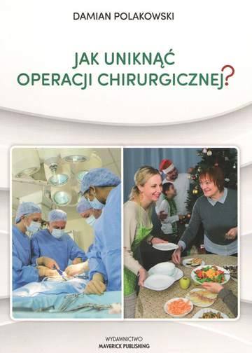 Jak uniknąć operacji chirurgicznej?