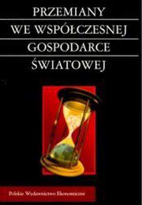 Przemiany we współczesnej gspodarce światowej