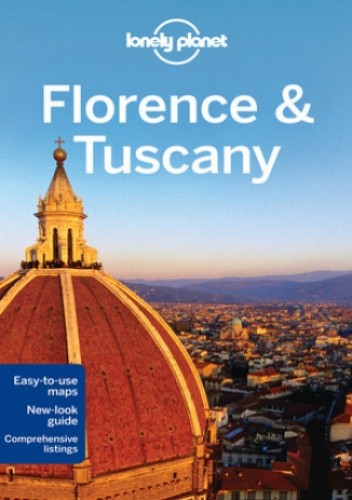 Florencja i Toskania. Przewodnik Lonely Planet