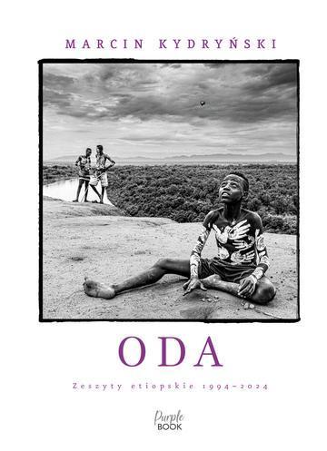 Oda. Zeszyty etiopskie 1994-2024