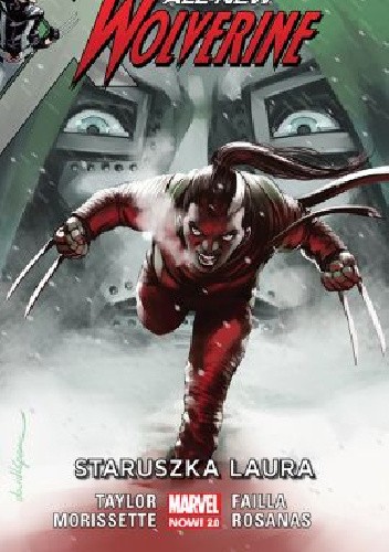 All-New Wolverine. Staruszka Laura. Tom 6