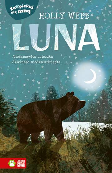 Luna. Zaopiekuj się mną
