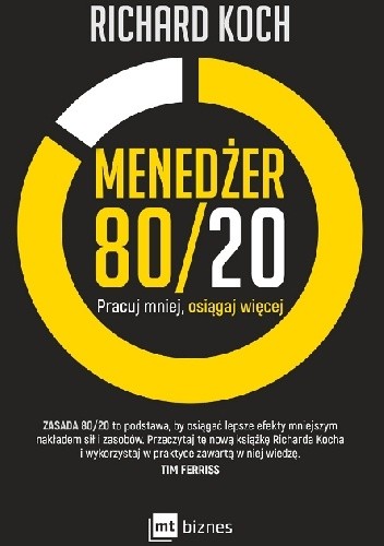 Menedżer 80/20. Pracuj mniej, osiągaj więcej