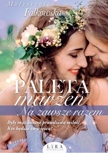 Paleta marzeń. Na zawsze razem