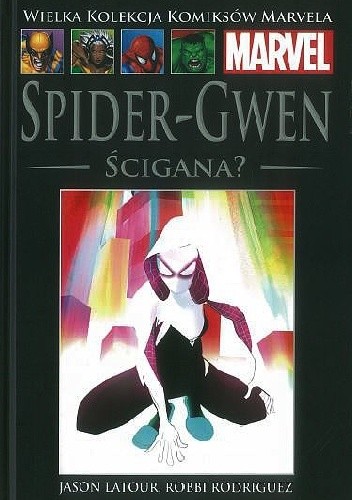 Spider-Gwen: Ścigana?