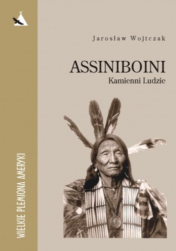 Assiniboini. Kamienni Ludzie