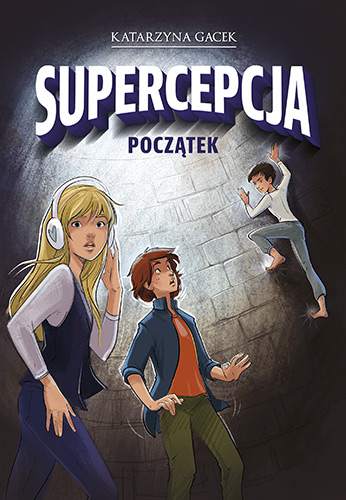 Początek. Supercepcja. Tom 1