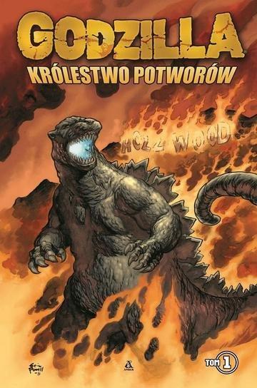 Okładka: Królestwo potworów. Godzilla. Tom 1