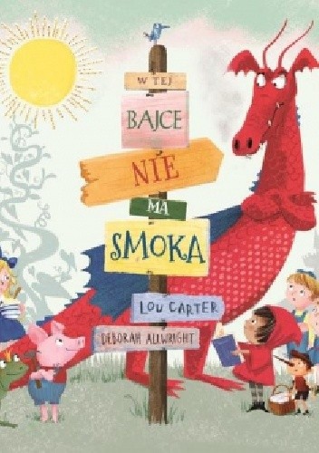 W tej bajce nie ma smoka