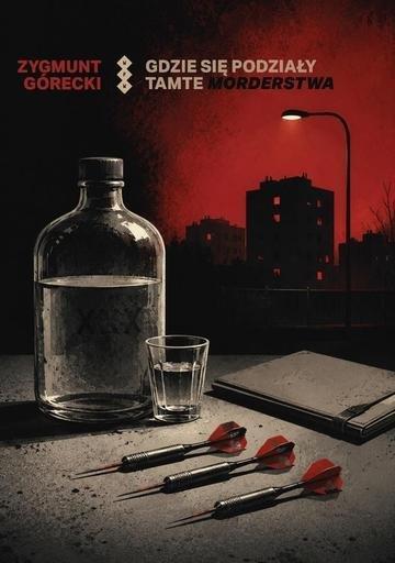Okładka: Gdzie się podziały tamte morderstwa