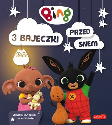 Bing. 3 bajeczki przed snem