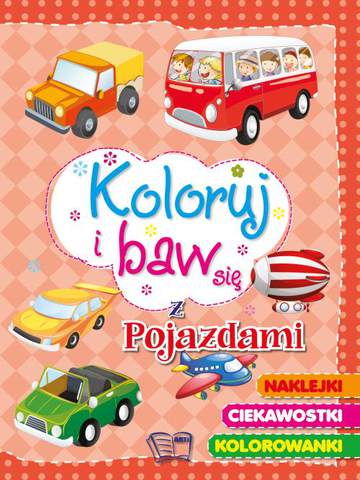 Koloruj i baw się z pojazdami