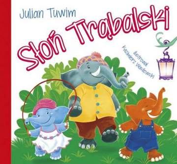 Słoń trąbalski bajki dla malucha