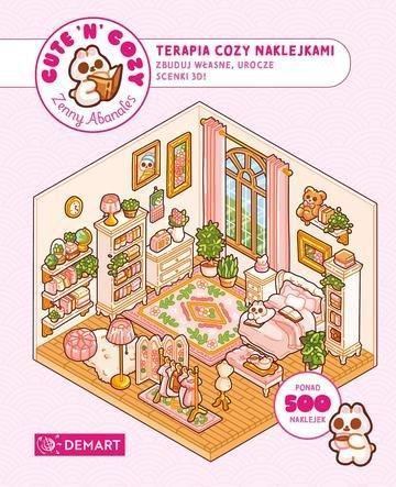 Okładka: CUTE'N'COZY. Terapia COZY naklejkami. Zbuduj własne, urocze scenki 3D. Ponad 500 naklejek wielokrotnego użytku