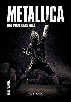 Metallica bez przebaczenia