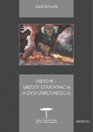 Meksyk ? miedzy demokracją a dysfunkcyjnoscią