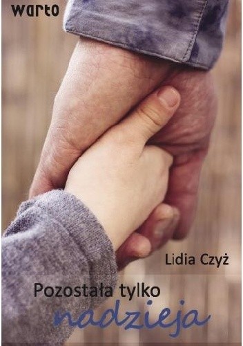 Pozostała tylko nadzieja