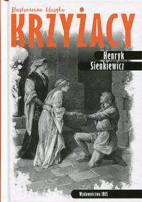 Krzyżacy. Ilustrowana klasyka