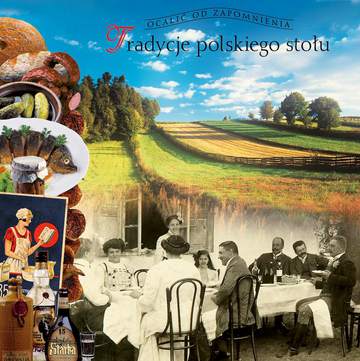 Tradycje polskiego stołu wyd. 3