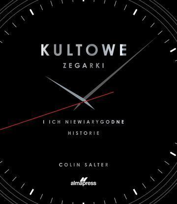 Kultowe zegarki i ich niewiarygodne historie