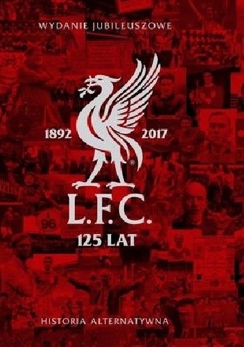 LFC 125 lat: historia alternatywna