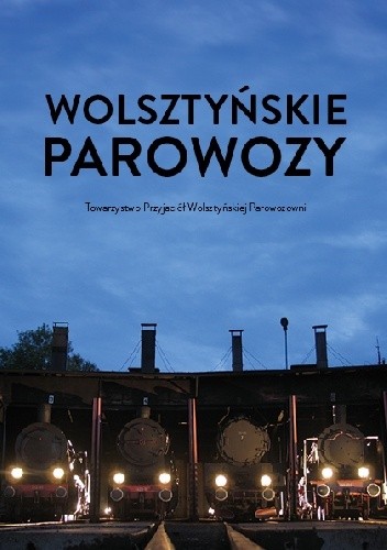 Wolsztyńskie parowozy
