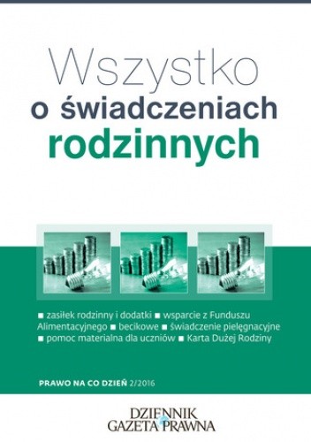 Wszystko o świadczeniach rodzinnych