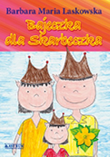 Bajeczka dla skarbeczka