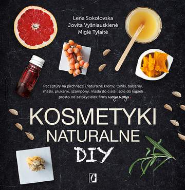 Kosmetyki naturalne diy wyd. 2