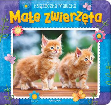 Małe zwierzęta książeczka malucha