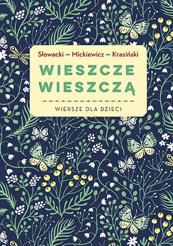 Wieszcze wieszczą wiersze dla dzieci