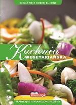 Kuchnia wegetariańska dobra kuchnia