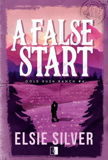 A False Start. Gold Rush Ranch. Tom 4