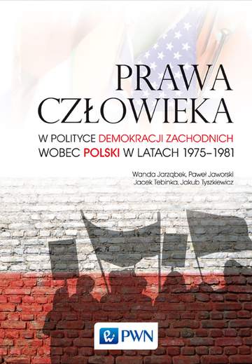 Prawa człowieka w polityce demokracji zachodnich wobec polski w latach 1975-1981