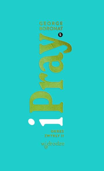 iPray. Okres Zwykły II