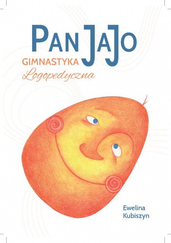 Pan Jajo. Gimnastyka logopedyczna
