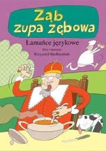 Ząb zupa zębowa. Łamańce językowe.