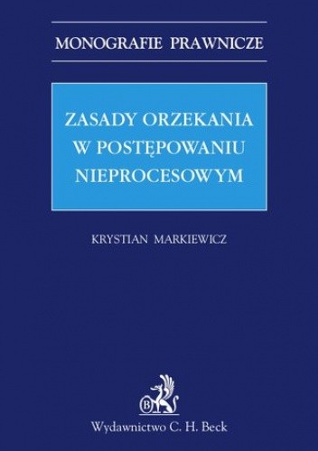Zasady orzekania w postępowaniu nieprocesowym